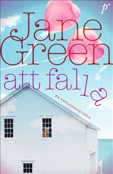 Jane Green ”Att falla”